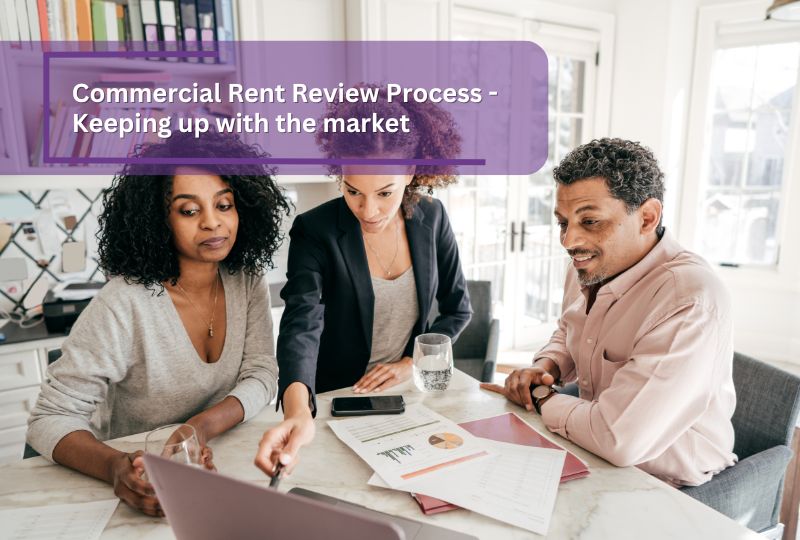 Commercial Rent Review Process